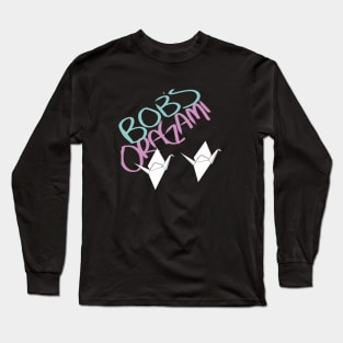 Bob's Origami Long Sleeve T-Shirt